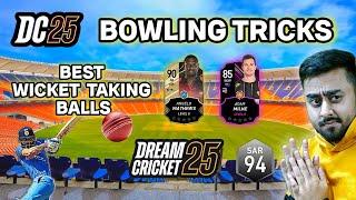 Best Bowling Tricks to Take Wickets in Dream Cricket | Dream Cricket 25