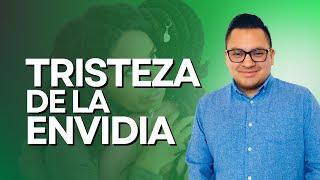 #2 La tristeza de la envidia | Protégete de la Envidia