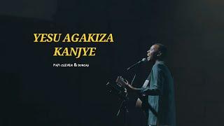 YESU AGAKIZA KANJYE - Papi Clever & Dorcas (Live-2024)