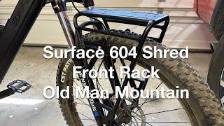 Old Man Mountain Rack on Surface 604 Shred - How Hugh