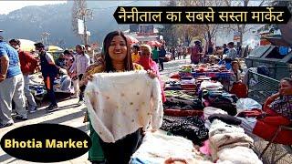 Bhotia Market in Nainital | Tibetan Market Tour | Cheap Clothes in Nainital | Nainital Tourist Place