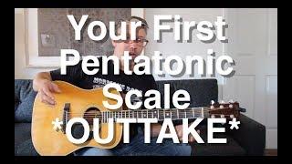 *OUTTAKE* Your First Pentatonic Scale | Tom Strahle | Easy Guitar | Basic Guitar