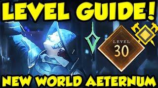 BEST NEW WORLD AETERNUM LEVELING GUIDE! Fastest Leveling Guide for New World 2024