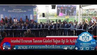 istanbul Erzurum Tanıtım Günleri Yoğun ilgi ile Açıldı