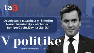 V politike: Odvolávanie B. Suska a M. Šimečku, Nárast kriminality v obchodoch, Bomby na škol