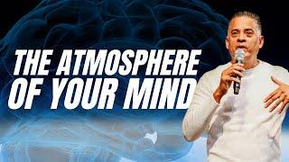 The Atmosphere of Your Mind 