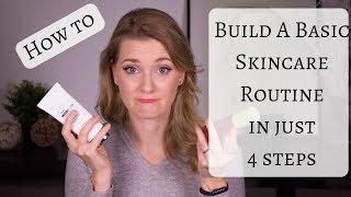 Basic skincare routine in four steps - How to build a skincare routine