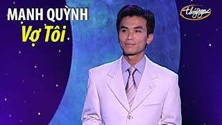 PBN 68 | Mạnh Quỳnh - Vợ Tôi