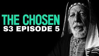 The CHOSEN Season 3 Episode 5: My Reaction/Review