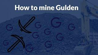 How to mine Gulden