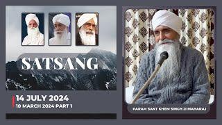 Param Sant Khem Singhji Maharaj - 10 Mar 2024 (Part 1)