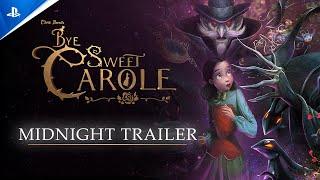 Bye Sweet Carole - Midnight Trailer | PS5 Games