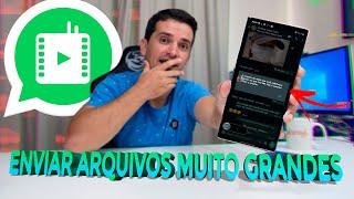 AI SIM!! Truque para ENVIAR arquivos MUITO GRANDES no WHATSAPP!! +DE 100 MB!!!