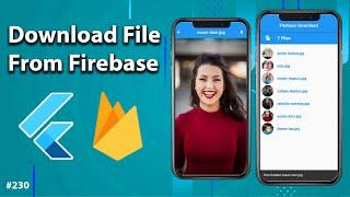 Flutter Tutorial - Download Files From Firebase Storage - Download Images, Videos, Files