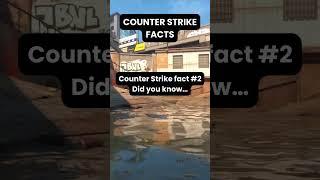COUNTER-STRIKE FACT #2 #shorts #subscribe