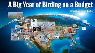 Christian Hagenlocher • A Big Year of Birding on a Budget • 12/14/21