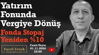 Yatırım Fonunda %10 Vergiye Dönüş #Fon Stopajı Yeniden %10!  #yatırımfonu  #livestream #canliyayin