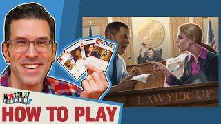 Lawyer Up - How To Play