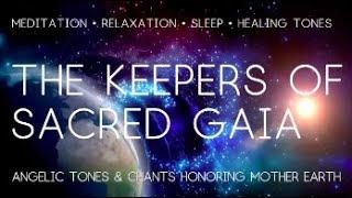 the keepers of sacred gaia ▸ meditation music ▹ healing frequency ▹ consciousness ▹ new earth