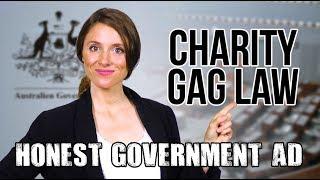 Honest Government Ad | Charity Gag Law