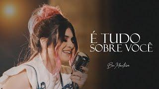 É TUDO SOBRE VOCÊ [COVER] - BIA MONTEIRO