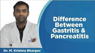 Difference Between Gastritis And Pancreatitis | Gastritis Symptoms | Pancreatitis Symptoms