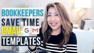 Bookkeepers, create EMAIL CANNED response templates in Gmail