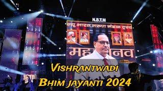 Dr Babasaheb Ambedkar Jayanti 2024 Vishrantwadi | All groups | BKMM | NBTM #bkmm #vishrantwadi 