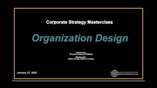 Corporate Strategy Masterclass: Organization Design