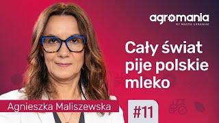 Polskie mleko podbija świat | AGROMANIA | Magda Urbaniak