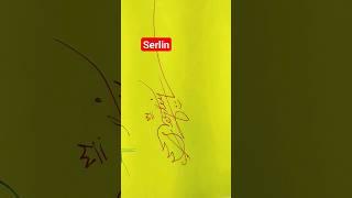 Serlin |#signature #calligraphy #shorts #viral #art #artist #trending #handwriting #viralvideo