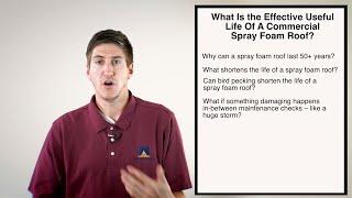 What Is the Effective Useful Life of a Commercial Spray Foam Roof