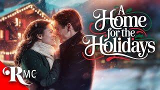 A Home For The Holidays | A Heart Melting Hallmark Movie | Full Christmas Romance