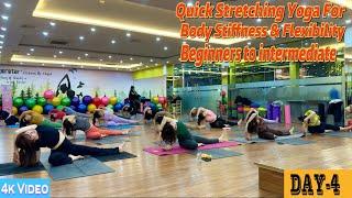 DAY-4 Quick Stretching Yoga For Body Stiffness & Flexibility | Master Ranjeet Singh Bhatia |