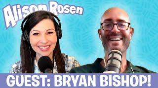 BALD BRYAN RETURNS! | Alison Rosen Is Your New Best Friend (full episode)