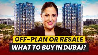 Dubai Real Estate: Off-Plan or Resale | What’s the Best Buy for Investors?