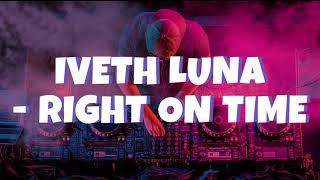 Iveth Luna - Right on Time Lyrics