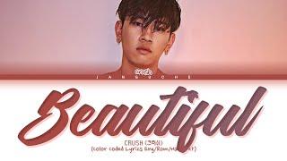 CRUSH (크러쉬) - "Beautiful (Golbin OST Pt.4)" (Color Coded Lyrics Eng/Rom/Han/가사)