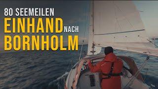 80 Meilen Einhand nach Bornholm  #3