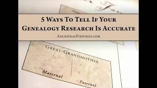 AF-001: 5 Ways To Tell If Your Genealogy Research Is Accurate | Ancestral Findings Podcast