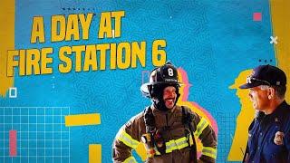 On the Job: A Day at Fire Station 6