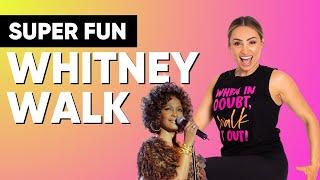 Boost Your Step Count With This Whitney Houston Walk! [FUN SWEAT SESH]