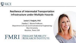 FMRI Webinar: Resilience of Intermodal Transportation Infrastructure Under Multiple Hazards