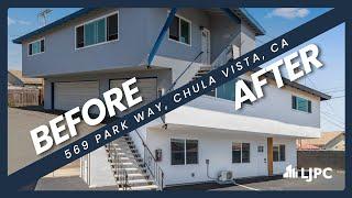 BEFORE & AFTER || 569 PARK WAY CHULA VISTA, CA