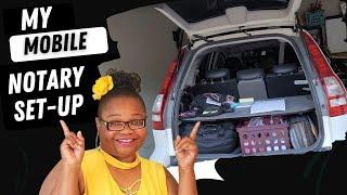 My Mobile Notary Car Setup |General Notary Work Loan Signing Agent Training