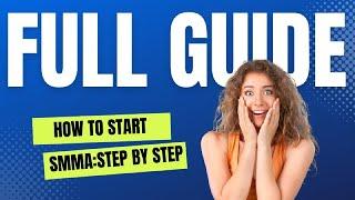 Starting Your Own Social Media Marketing Agency (SMMA): Step-by-Step Guide to Getting Clients