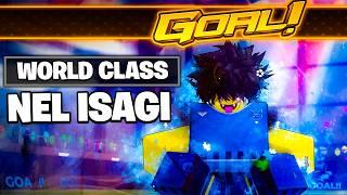 NEL ISAGI World Class Style its OVERPOWERED.. *NEW UPDATE* (Roblox Blue Lock: Rivals)