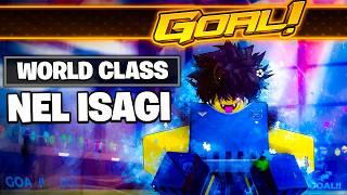 NEL ISAGI World Class Style its OVERPOWERED.. *NEW UPDATE* (Roblox Blue Lock: Rivals)