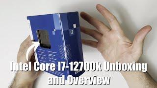 Intel Core I7-12700k Unboxing and Overview
