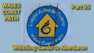 The Wales Coast Path 35: Whistling Sands to Aberdaron